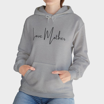Love Mother Hooded Sweatshirt