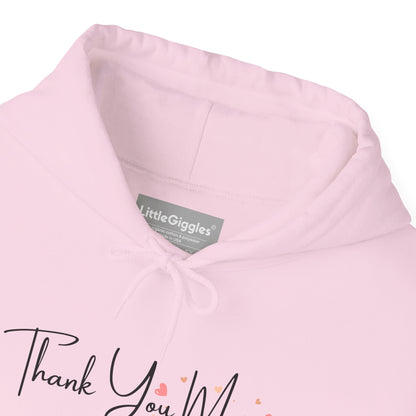 Thank You Mom Hoodie