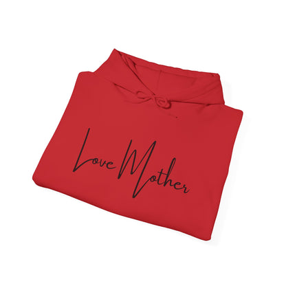 Love Mother Hooded Sweatshirt