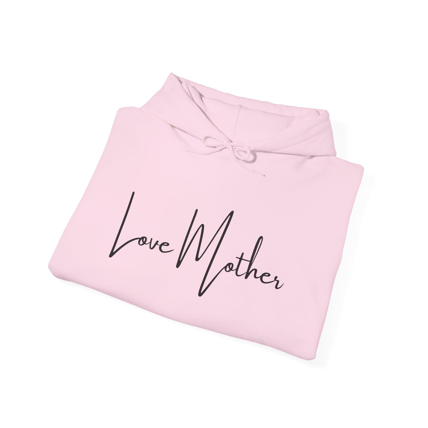Love Mother Hooded Sweatshirt
