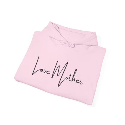 Love Mother Hooded Sweatshirt