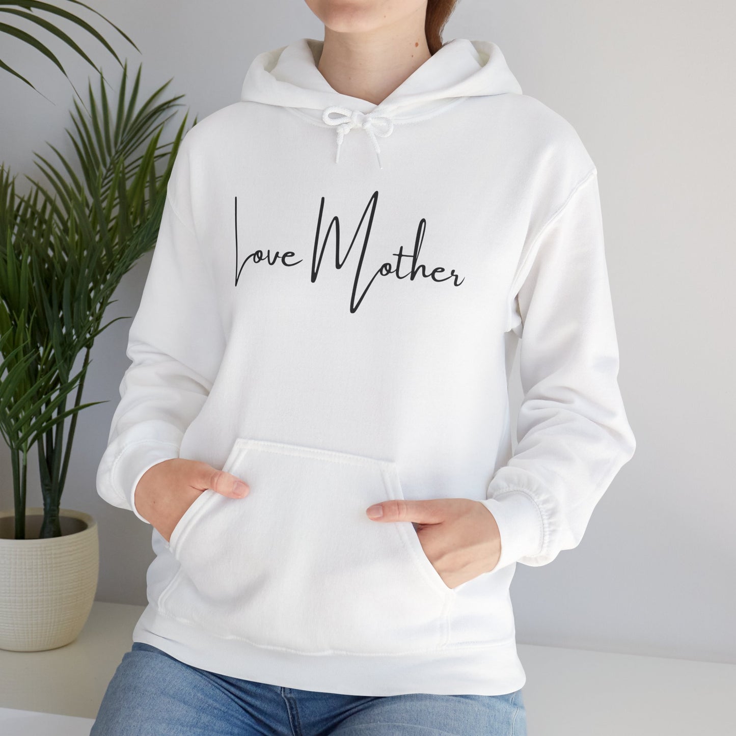Love Mother Hooded Sweatshirt