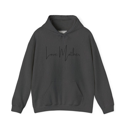 Love Mother Hooded Sweatshirt