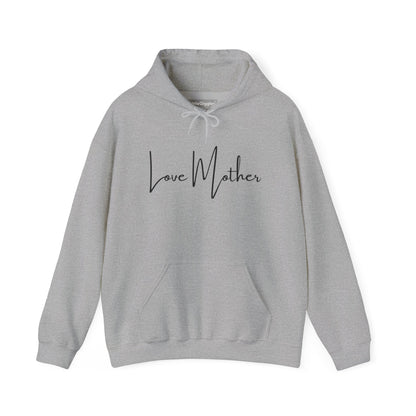 Love Mother Hooded Sweatshirt