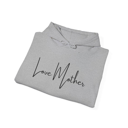 Love Mother Hooded Sweatshirt