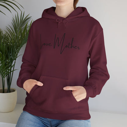 Love Mother Hooded Sweatshirt